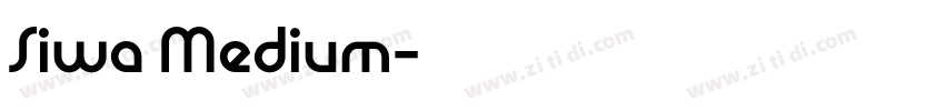 Siwa Medium字体转换